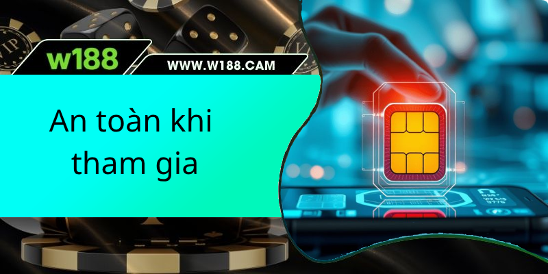 An toàn khi tham gia