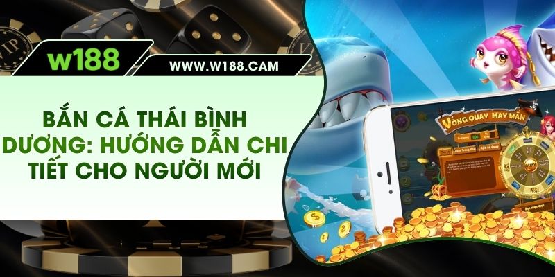 Bắn cá Thái Bình Dương – Trải nghiệm đại dương xanh